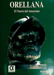 Portada de Orellana, el tuerto del Amazonas