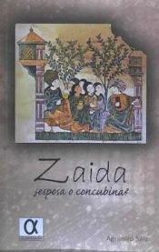 Portada de ZAIDA áESPOSA O CONCUBINA?