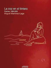 Portada de La coz en el tintero : poesías, 1989-2005