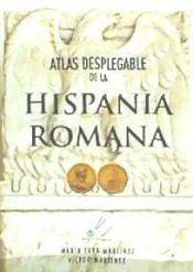 Portada de Atlas desplegable de la Hispania Romana