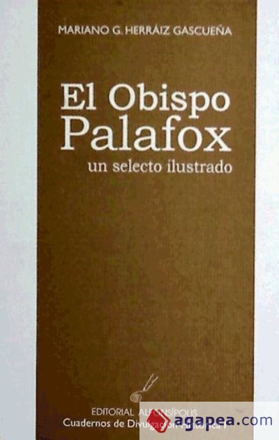 El obispo Palafox, un selecto ilustrado