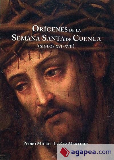 Orígenes de la Semana Santa de Cuenca