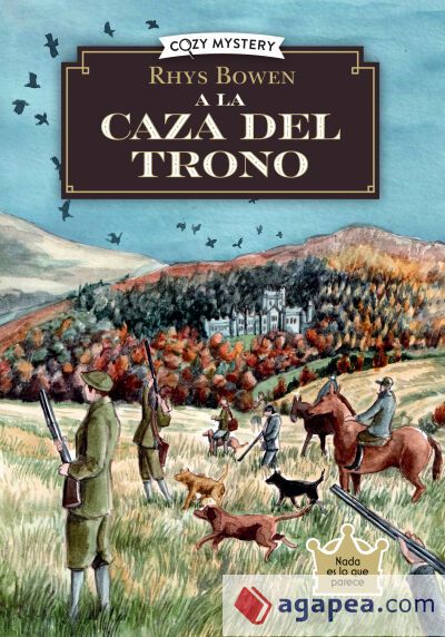 A la caza del trono (Cozy Mystery)