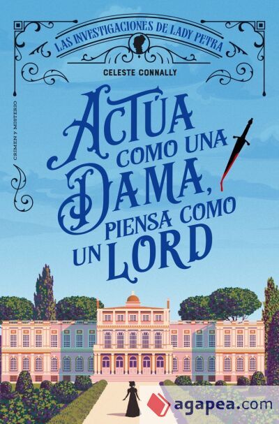 Act&uacute;a como una dama, piensa como un lord