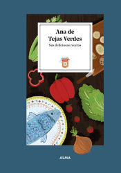 Portada de Ana de Tejas Verdes. Sus deliciosas recetas