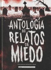 Portada de Antología de relatos de miedo (Edición revisada 2021)