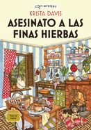 Portada de Asesinato a las finas hierbas (Cozy Mystery)