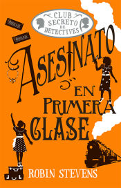 Portada de Asesinato en primera clase (Cozy Mystery Juvenil)