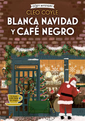 Portada de Blanca Navidad y café negro (Cozy Mystery)