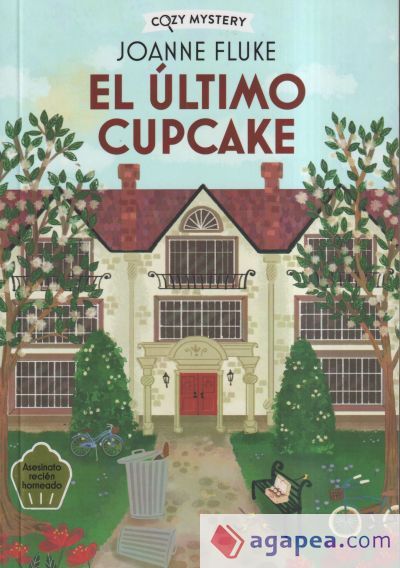 El &uacute;ltimo cupcake (Cozy Mystery)