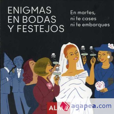 Enigmas en bodas y festejos