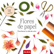 Portada de Flores de papel (Col. Hobbies)