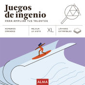 Portada de Juegos de ingenio para ampliar tus talentos (XL)