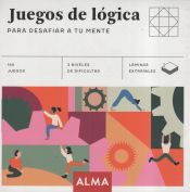 Portada de Juegos de lógica para desafiar tu mente