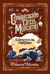 Portada de La conspiraci&oacute;n del Circo Moscardi