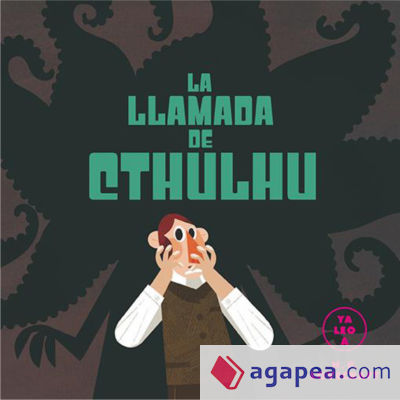 La llamada de Cthulhú (Ya leo a)