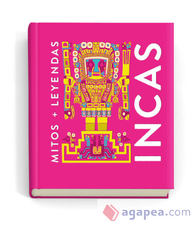 Mitos y leyendas Incas