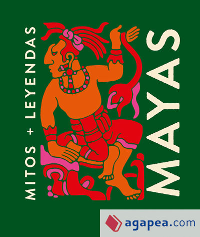 Mitos y leyendas Mayas
