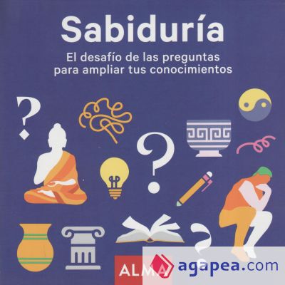 Sabiduría. El desafío de las preguntas para ampliar tus conocimientos