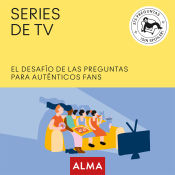 Portada de Series de TV. El desafío de las preguntas para auténticos fans