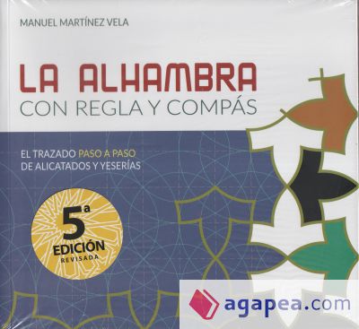 La Alhambra con regla y compás