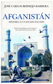 Portada de Afganistan. Historia de un estado fallido