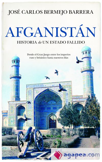 Afganistan. Historia de un estado fallido