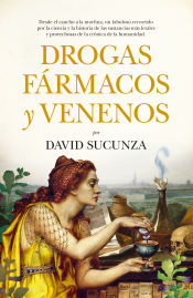 Portada de Drogas, farmacos y venenos