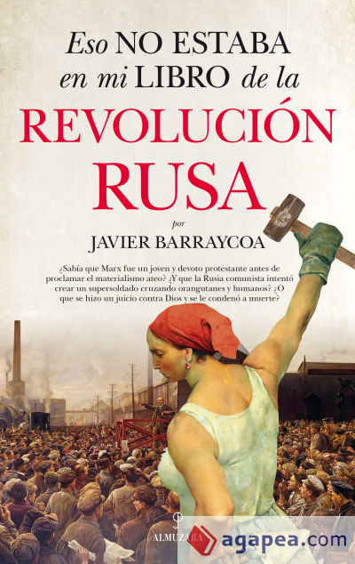 ESO NO ESTABA EN MI LIBRO DE LA REVOLUCION RUSA