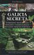 Portada de GALICIA SECRETA, de Tomé Martínez Rodríguez