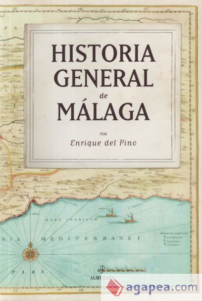 Historia general de Málaga