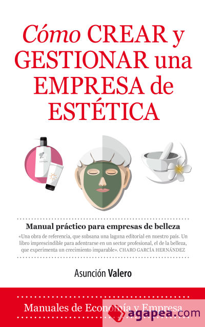 Cómo crear y gestionar una empresa de estética