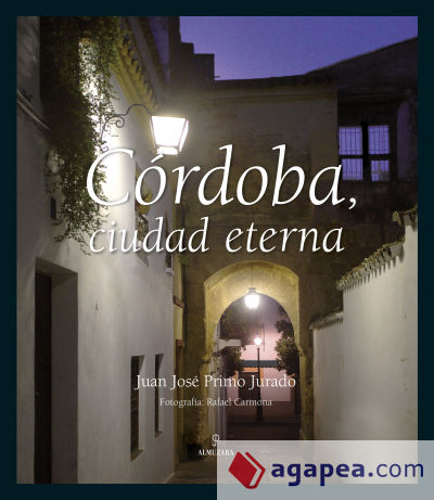 Córdoba, ciudad eterna