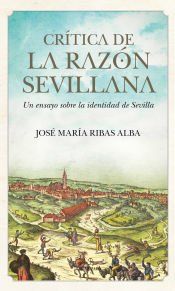 Portada de Cr&iacute;tica de la Raz&oacute;n Sevillana