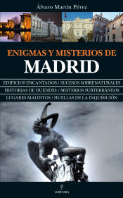 Portada de ENIGMAS Y MISTERIOS DE MADRID