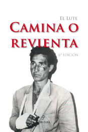 Portada de El Lute. Camina o revienta