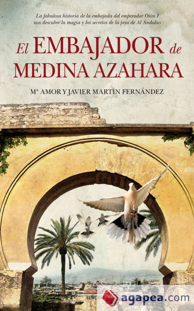 El embajador de Medina Azahara