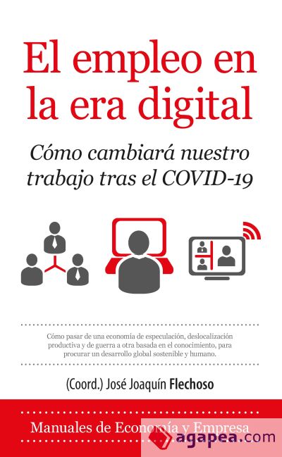 El empleo en la era digital: Cómo cambiará nuestro trabajo tras el COVID-19