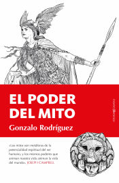 Portada de El poder del mito: Análisis del mito y la trascendencia en la tradición europea frente al olvido del espíritu