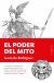 Portada de El poder del mito: An&aacute;lisis del mito y la trascendencia en la tradici&oacute;n europea frente al olvido del esp&iacute;ritu, de Gonzalo Rodr&iacute;guez Garc&iacute;a