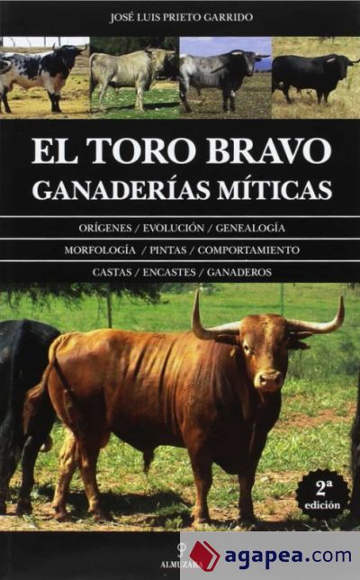 El toro bravo. Ganaderías míticas