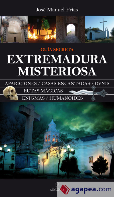 Extremadura misteriosa