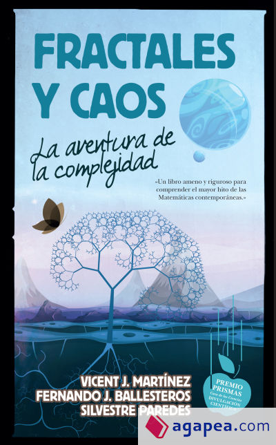 FRACTALES Y CAOS . LA AVENTURA DE LA COMPLEJIDAD