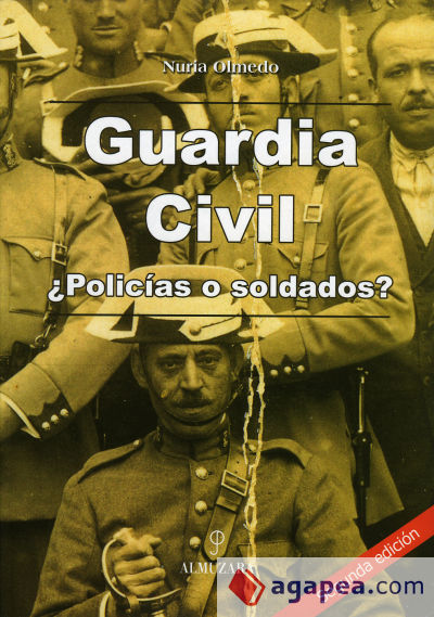 Guardia Civil ¿policías o soldados?