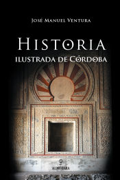 Portada de Historia Ilustrada de Córdoba