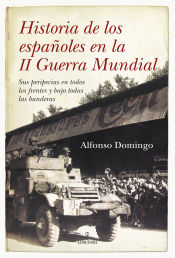 Portada de Historia de los españoles en la II Guerra Mundial