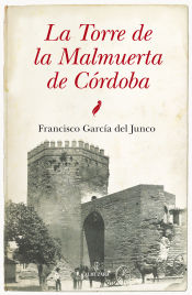 Portada de La Torre Malmuerta de Córdoba