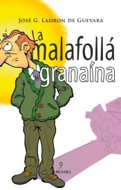 Portada de La malafoll&aacute; grana&iacute;na