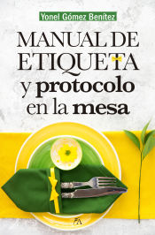 Portada de MANUAL DE PROTOCOLO Y ETIQUETA EN LA MESA