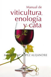 Portada de Manual de viticultura, enología y cata